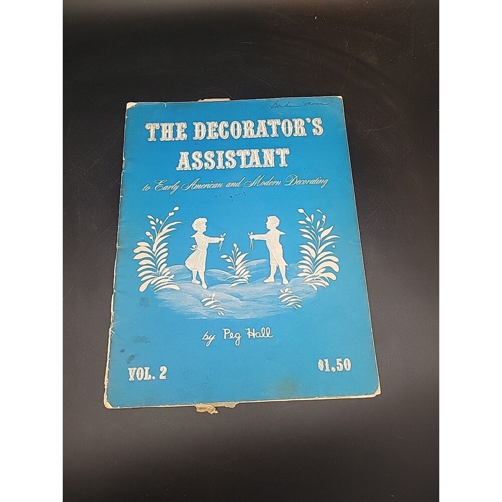 The Decorator's Assistant Peg Hall Volume 2 Early American & Modern Design Vtg